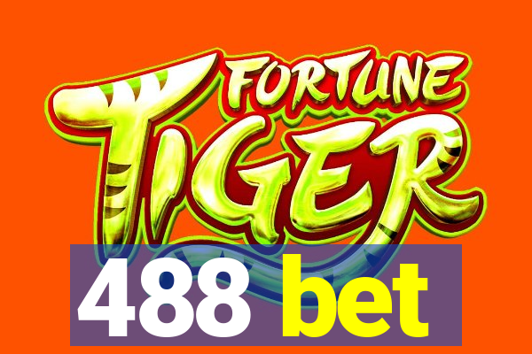 488 bet